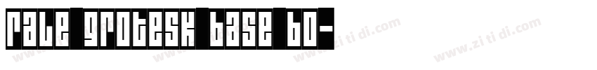 rale grotesk base bo字体转换